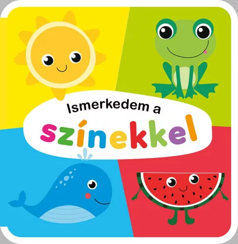 Ismerkedem a színekkel - Szivacskönyv