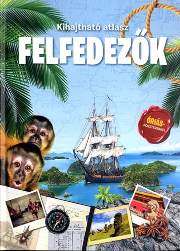 Kihajtható atlasz: Felfedezők