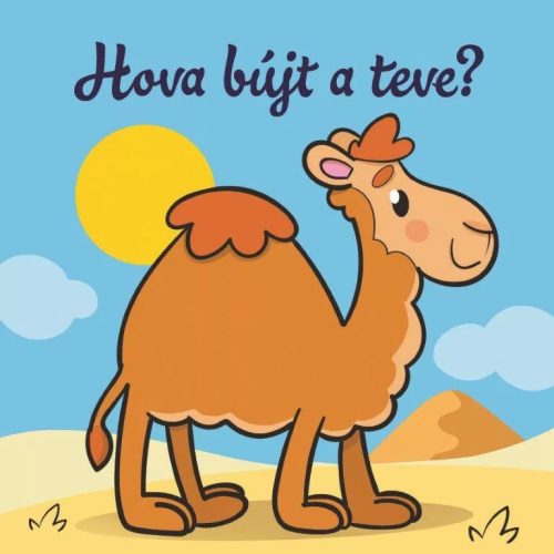 Hova bújt a teve? – Állati kalandok – Szivacskönyv