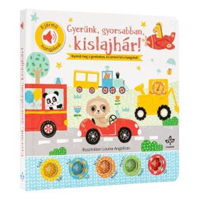 Gyerünk gyorsabban, kislajhár! – Öt jármű hangjával
