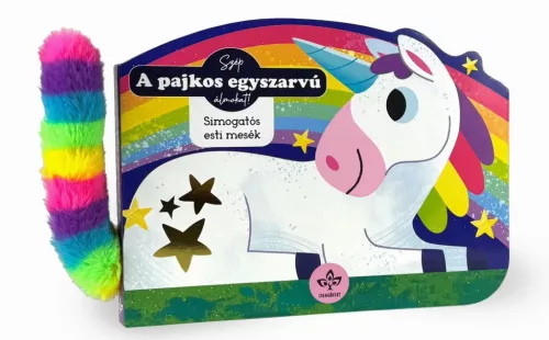 A pajkos egyszarvú – Simogatós esti mesék