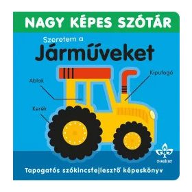   Szeretem a járműveket! – Tapogatós szókincsfejlesztő könyv