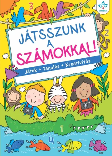Játsszunk a számokkal! – Játék, tanulás, kreativitás