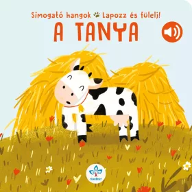 Simogató hangok – Lapozz és fülelj! - A tanya