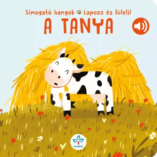 Simogató hangok – Lapozz és fülelj! - A tanya