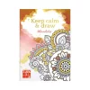 Keep calm & draw kreatív mandala színezők - Mandalas
