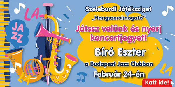 Szeleburdi Játéksziget a Budapest Jazz Clubban - Bíró Eszter farsangi koncertje
